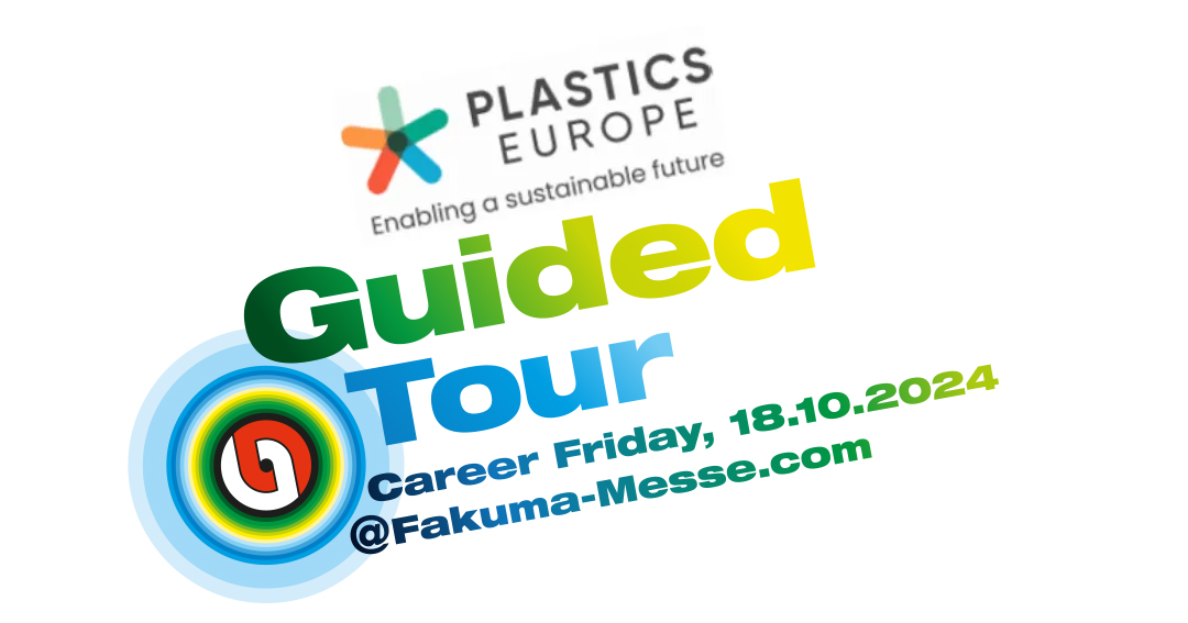 Fakuma Internationale Fachmesse für Kunststoffverarbeitung guided tour plastics europe NL en